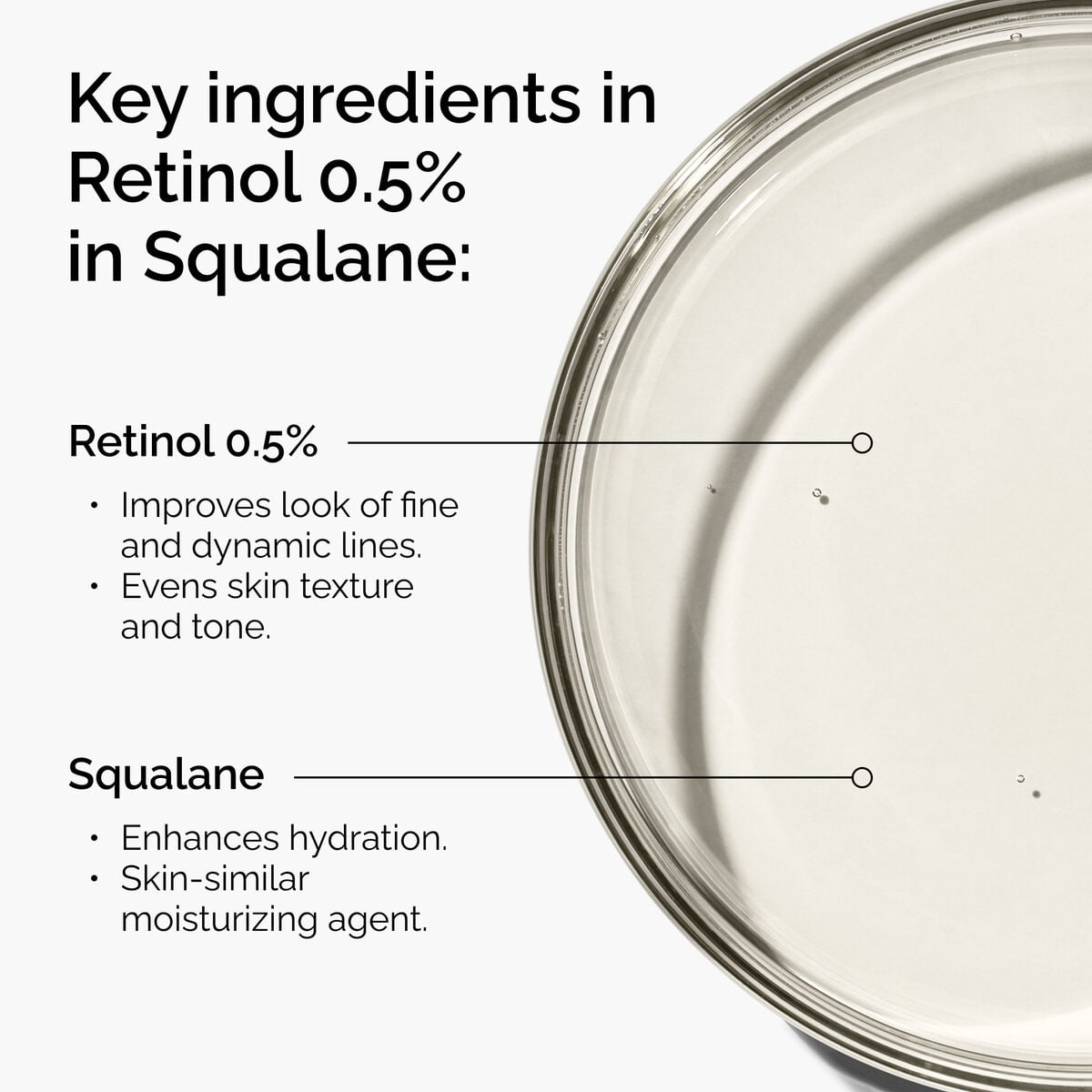 retinol-0-5-in-squalane-g7 FY25-D41247-ORD-Web-PDP-Rtnl-05pct-Sql-1x1-EN-2a.jpg